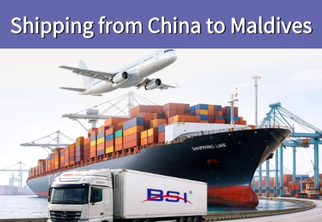 Shipping from China to Maldives by BSI Global Logistics