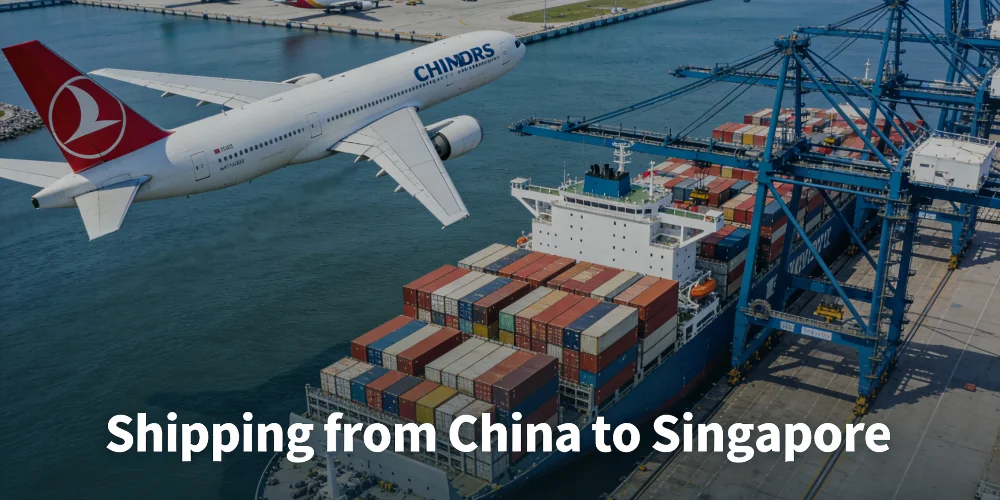 Shipping from China to Singapore by air&sea